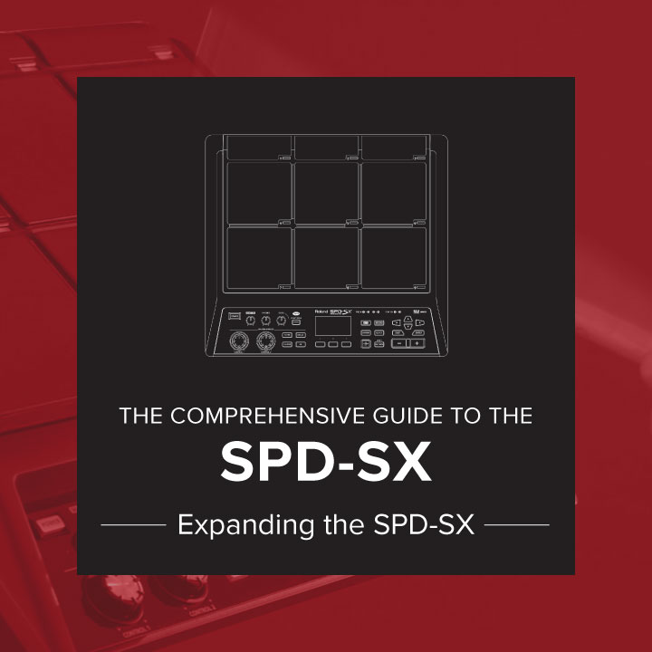 Expanding the Roland SPD-SX Sampling Pad