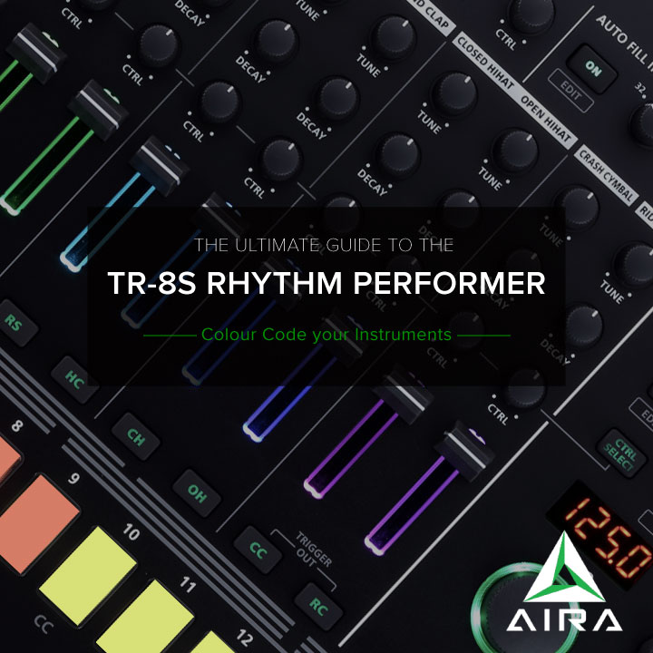 The Ultimate Guide to the TR-8S Rhythm Performer – Colour Code 