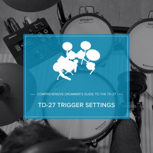 TD-27 Guide